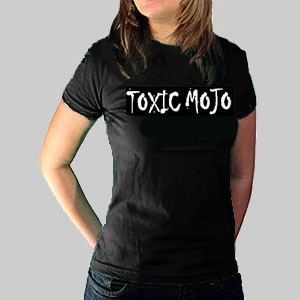 Toxic Mojo T Shirts